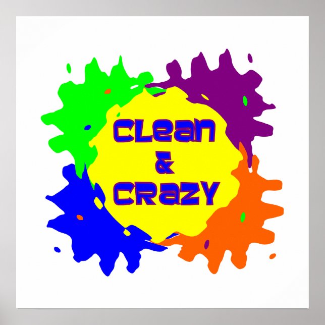 Clean and Crazy Poster (Front)
