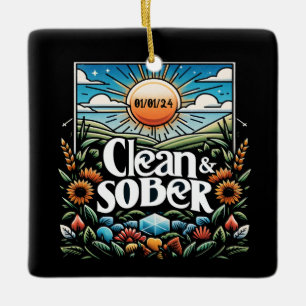Clean and Sober date personalised keepsake gift Ceramic Ornament