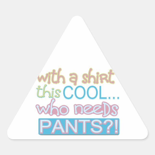 Clean Cute Humour Triangle Sticker (Front)