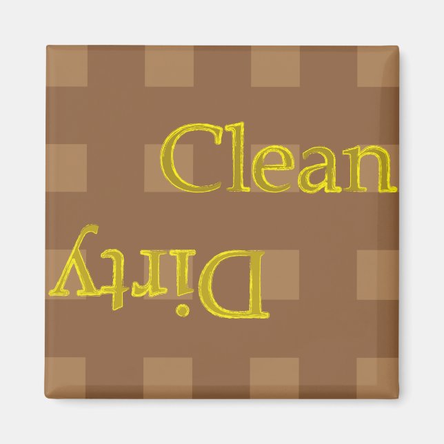 Clean Dirty Chequered Brown  Magnet (Front)