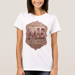 Clean Gold ME EST 1974 Custom Design T-Shirt
