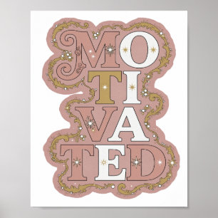 Clean Gold MOTIVATED 3D Text Art Poster