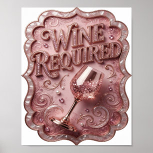 Clean Gold WINE REQUIRED Poster