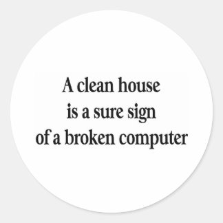 Clean House Classic Round Sticker