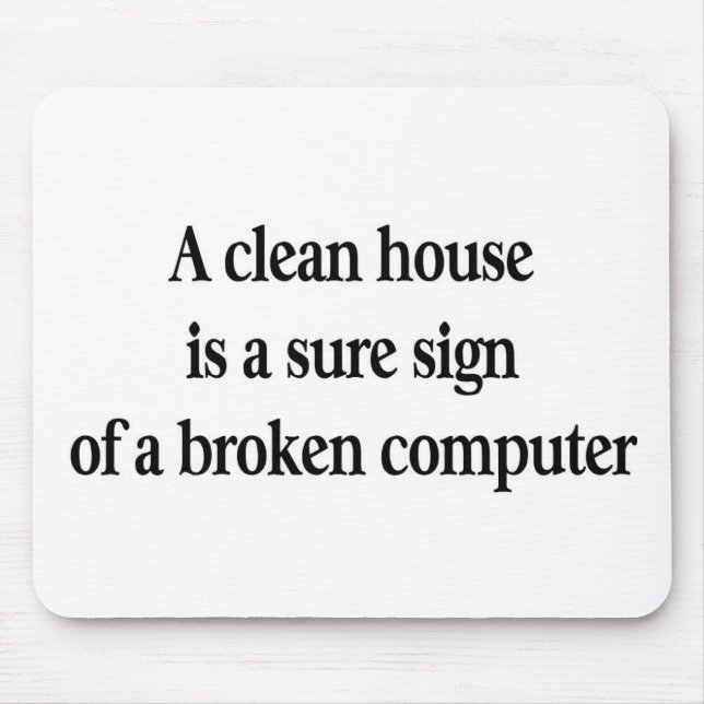 Clean House Mouse Mat (Front)
