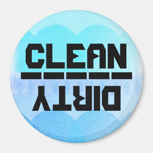Clean or Dirty? v.3 Magnet (Front)