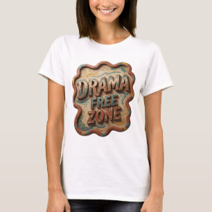 Clean Orange DRAMA FREE ZONE Artistic Motif T-Shirt