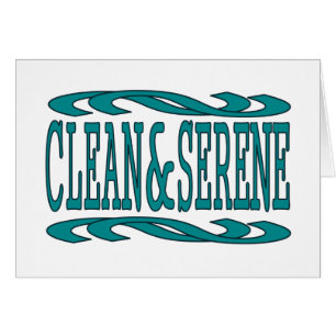 Clean & Serene