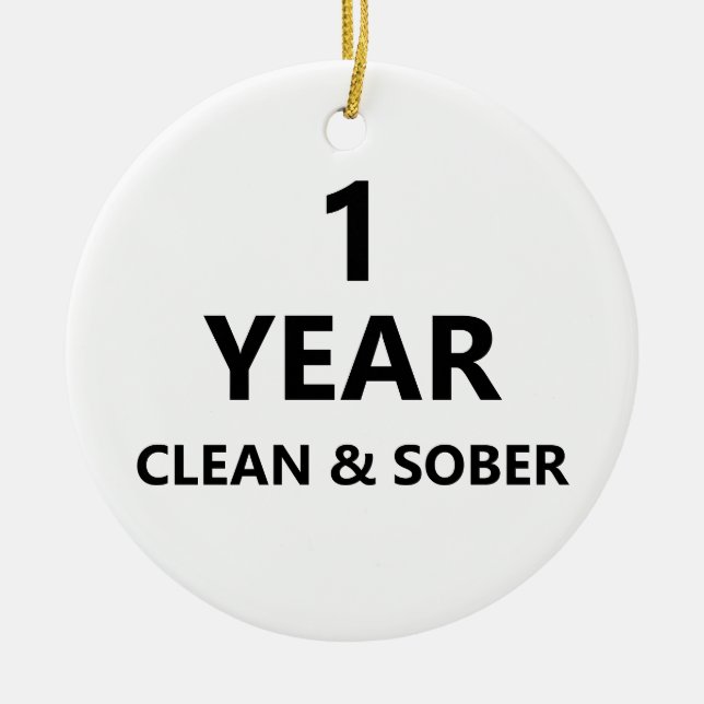 Clean & sober Custom Addiction recovery message Ceramic Tree Decoration (Front)
