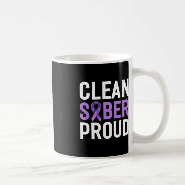 Clean Sober Proud End Addiction Overdose Awareness Coffee Mug (Right)
