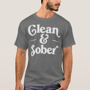 Clean Sober Retro Sobriety Gift Design T-Shirt