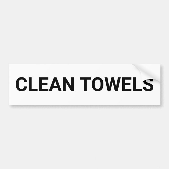 Clean Towels Sign Bumper Sticker (Front)