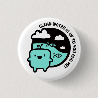 Clean water 3 cm round badge