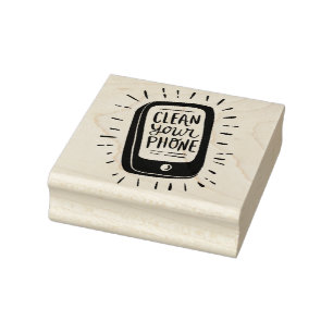 Clean your phone rubber stamp