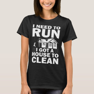 Cleaner Outfit Housekeeper Cleaning House Domestic T-Shirt