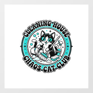 Cleaning House Chaos Cat Pet Lover Shirt Art - Cle Window Cling