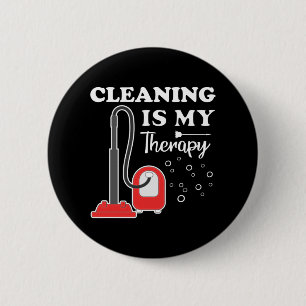 Cleaning Is Therapy Housekeeper Housekeeping Clean 6 Cm Round Badge