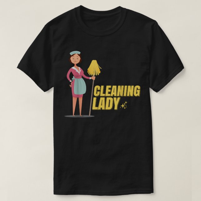 Cleaning Lady Domestic Help Cleaning Room Care Rin T-Shirt (Design Front)