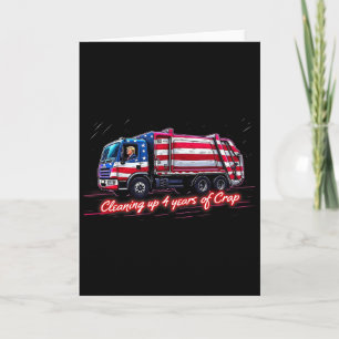 Cleaning Up 4 Year Of Crap Funny Trump Garge Ameri Card