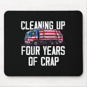 Cleaning Up Four Years Of Crap Funny Trump Garbage Mouse Mat