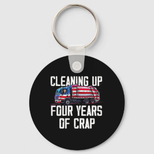 Cleaning Up Four Years Of Crap Funny Trump Garbyge Key Ring