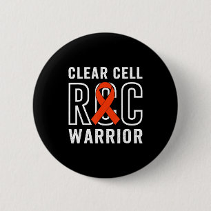 Clear cell rcc warrior kidney cancer awareness 6 cm round badge