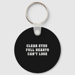 Clear Eyes Full Hearts Can’t Lose Key Ring