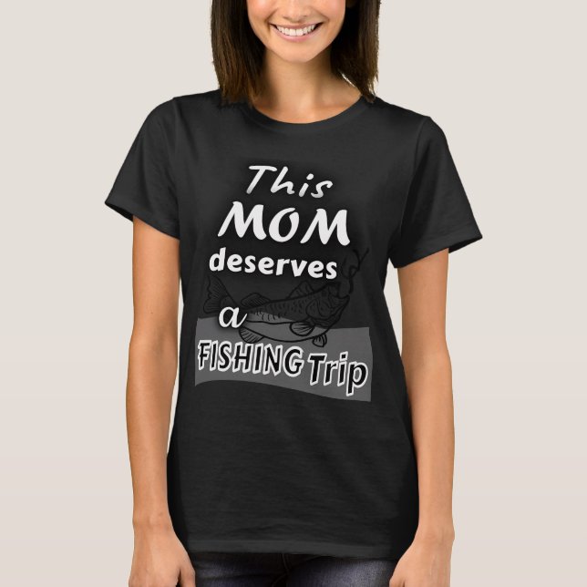Clear Lake Fishing Mum T-Shirt (Front)