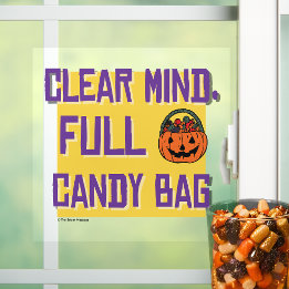 Clear Mind, Full Candy Bag | Halloween Sober Party Window Cling