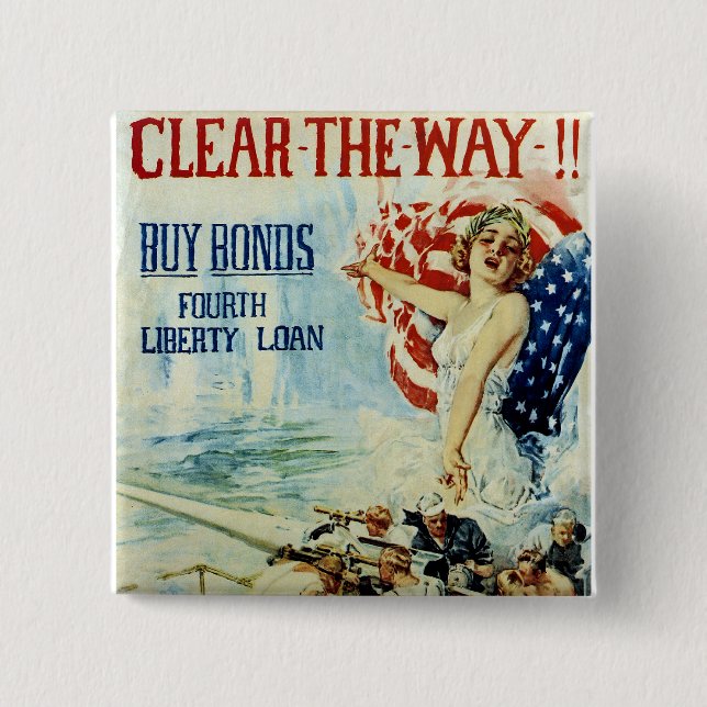 Clear the Way!! - Fourth Liberty Loan 15 Cm Square Badge (Front)