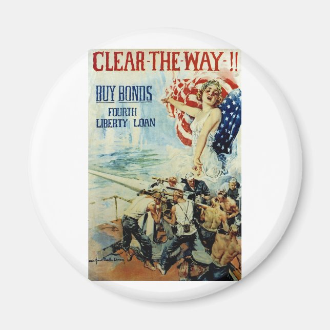 Clear the Way!! - Fourth Liberty Loan Magnet (Front)