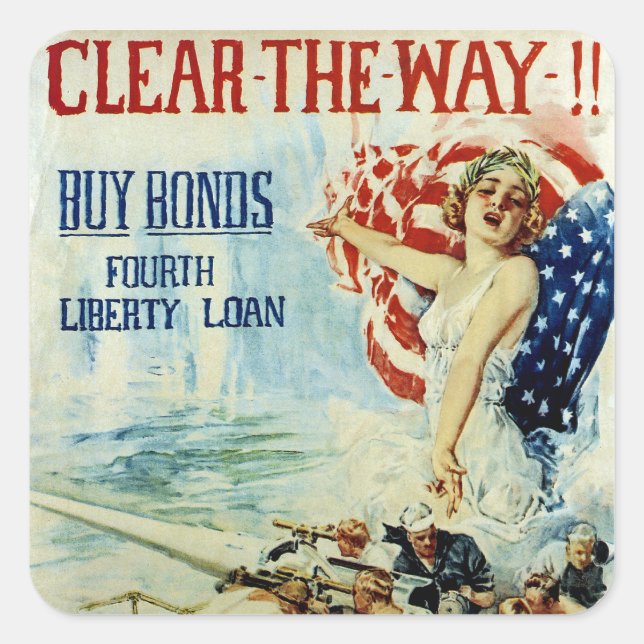 Clear the Way!! - Fourth Liberty Loan Square Sticker (Front)