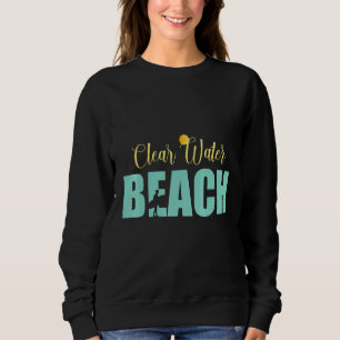 Clear Water Beach Sweatshirt