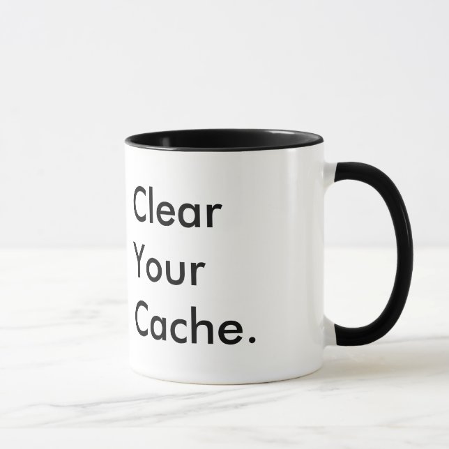 Clear Your Cache | Tech Humour | Company Logo Mug (Right)