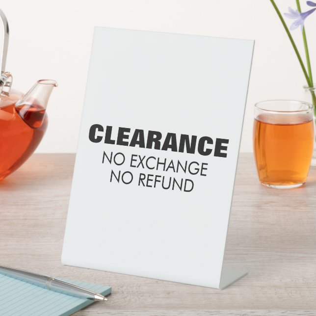 Clearance Sale Sign, No Exchange No Refund Sign (In SItu)