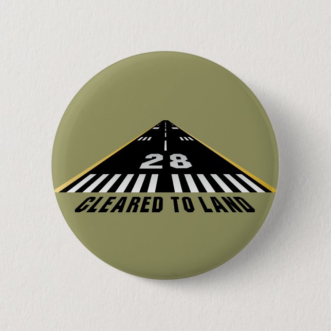 Cleared To Land Runway 6 Cm Round Badge (Front)
