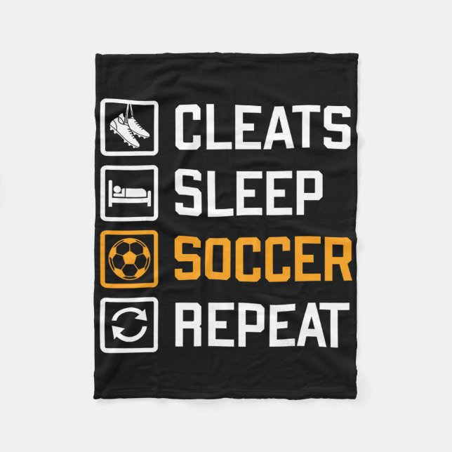 Cleats Sleep Soccer Repeat Funny Fans Team Player  Fleece Blanket (Front)