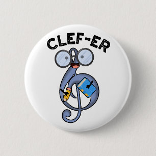 Clef-er Funny Music Pun 6 Cm Round Badge