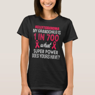 Cleft Palate Lip Grandma 700 Strong Awareness T-Shirt