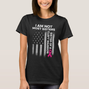 Cleft Palate Lip Most Sister Strong Awareness T-Shirt
