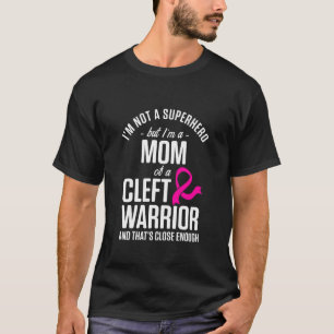 Cleft Palate Lip Mum Hero Cleft Strong Awareness T-Shirt