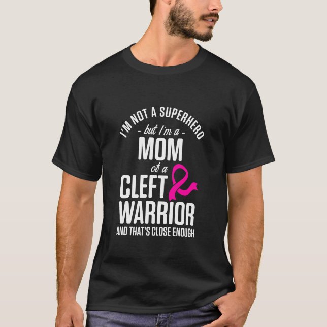 Cleft Palate Lip Mum Hero Cleft Strong Awareness T-Shirt (Front)