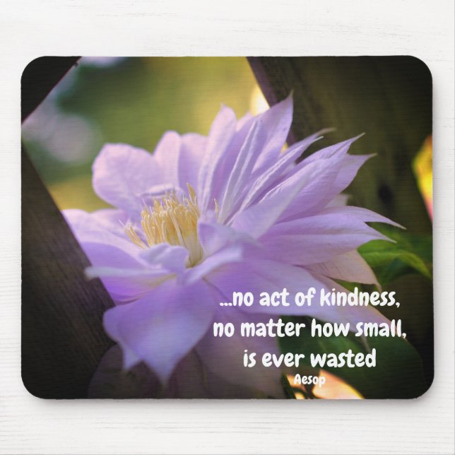Clematis Flower Inspirational Kindness Quote  Mouse Mat (Front)