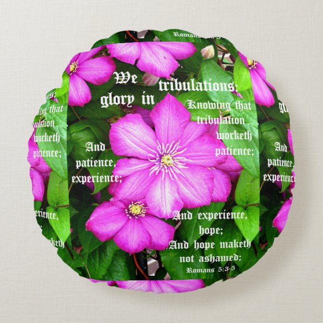 Clematis with Romans 5:3-5 Round Cushion (Front)