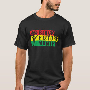 Clenched Fist Black History Month T-Shirt