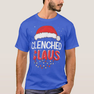 Clenched Santa Claus Christmas Matching Costume  T-Shirt