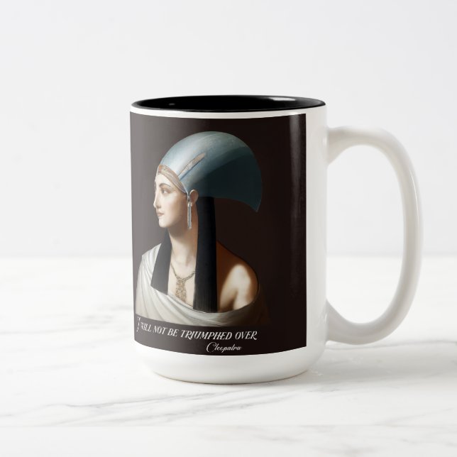Cleopatra, "I will not be triumphed over," Mug (Right)