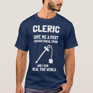 Cleric "Heal the World" T-Shirt