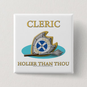 Cleric: Holier Than Thou 15 Cm Square Badge