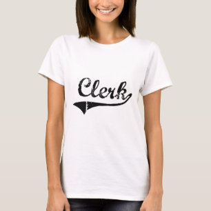 Clerk Professional Job T-Shirt